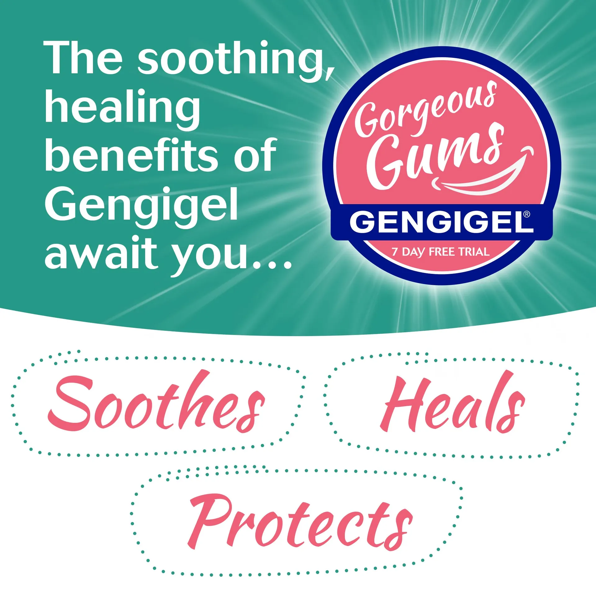 Gorgeous Gums social post: The soothing, healing benefits of Gengigel await you