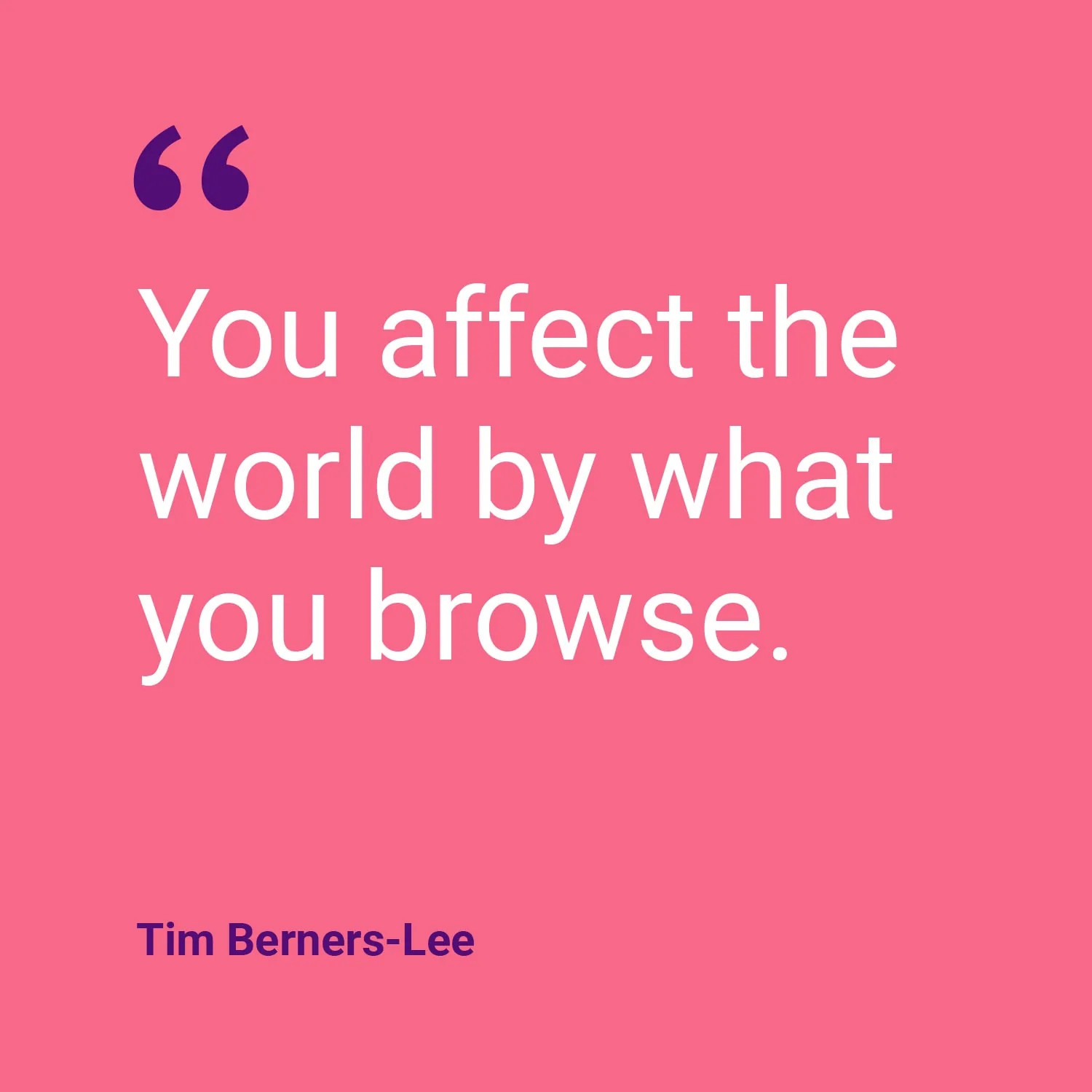 Red Manta social post quoting Tim Berners-Lee: You affect the world by what you browse